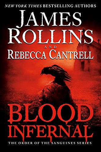 9780062403698: Blood Infernal: The Order of the Sanguines Series (Order of the Sanguines Series, 3)