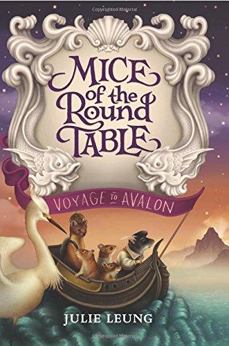 Beispielbild fr Mice of the Round Table #2: Voyage to Avalon zum Verkauf von Better World Books