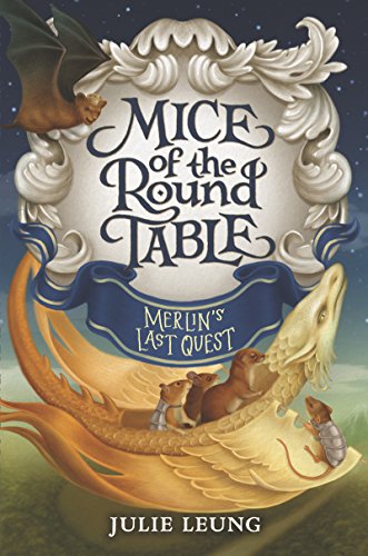 Beispielbild fr Mice of the Round Table #3: Merlin's Last Quest zum Verkauf von Better World Books