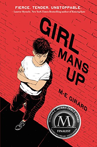 Beispielbild fr Girl Mans Up zum Verkauf von Better World Books