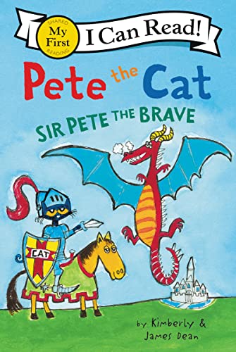 Beispielbild fr Pete the Cat: Sir Pete the Brave (My First I Can Read) zum Verkauf von Wonder Book