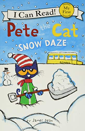 9780062404268: Pete the Cat: Snow Daze: A Winter and Holiday Book for Kids (My First I Can Read)