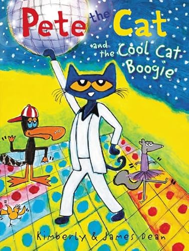 Stock image for Pete the Cat and the Cool Cat Boogie for sale by Ergodebooks
