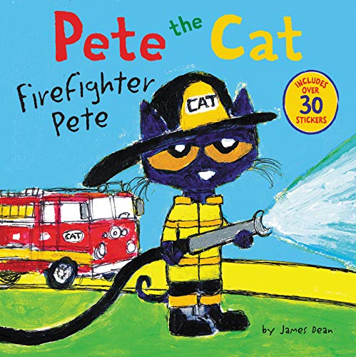 Stock image for Pete the Cat: Firefighter Pete: Includes Over 30 Stickers! for sale by Orion Tech