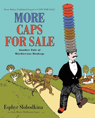 Stock image for More Caps for Sale: Another Tale of Mischievous Monkeys for sale by Better World Books