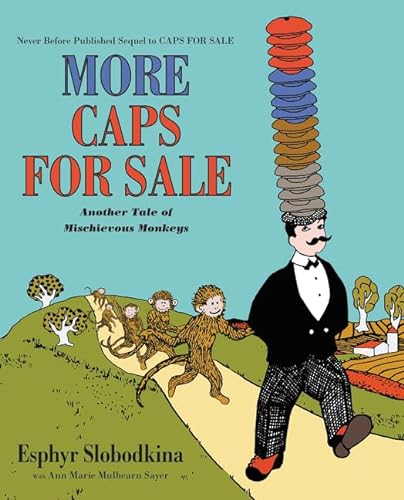 Stock image for More Caps for Sale: Another Tale of Mischievous Monkeys for sale by Better World Books
