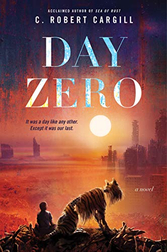 Stock image for Day Zero: A Novel for sale by Half Price Books Inc.