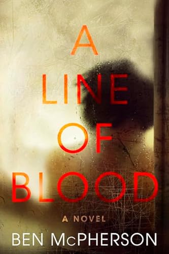 9780062406101: A Line of Blood