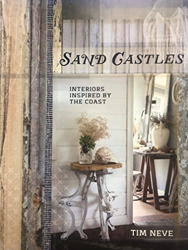 Imagen de archivo de Sand Castles : Interiors Inspired by the Coast a la venta por Better World Books