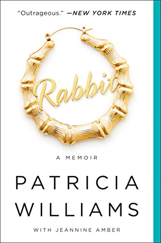 Imagen de archivo de Rabbit: The Autobiography of Ms. Pat a la venta por Revaluation Books