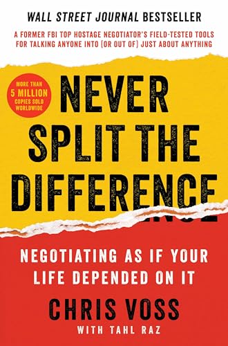 9780062407801: Never split the difference: Negotiating As If Your Life Depended on It