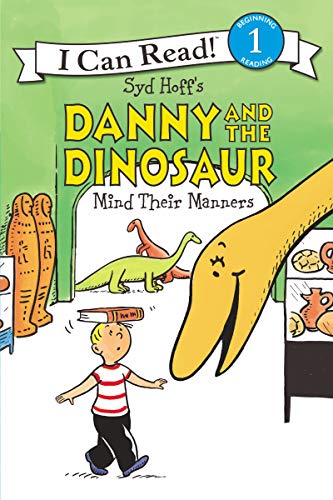 9780062410566: Danny and the Dinosaur Mind Their Manners (I Can Read Level 1)