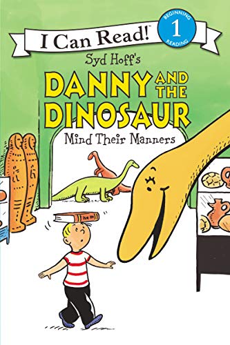 Stock image for Danny and the Dinosaur Mind Their Manners (I Can Read Level 1) for sale by SecondSale