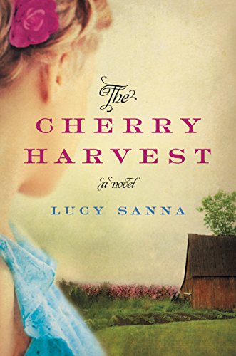 Beispielbild fr The Cherry Harvest: A Novel zum Verkauf von Wonder Book