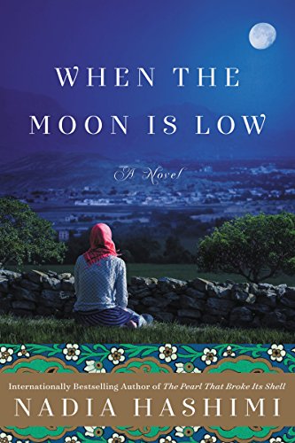 Stock image for When the Moon Is Low : A Novel for sale by Better World Books