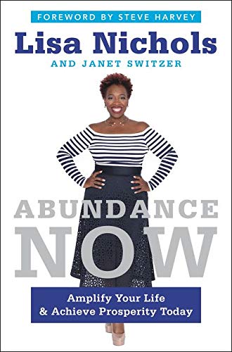 9780062412201: Abundance Now: Amplify Your Life & Achieve Prosperity Today