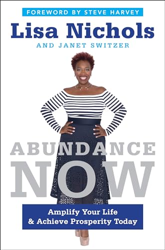 9780062412201: Abundance Now: Amplify Your Life and Achieve Prosperity Today