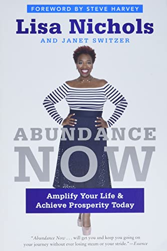 Beispielbild fr Abundance Now: Amplify Your Life & Achieve Prosperity Today zum Verkauf von SecondSale