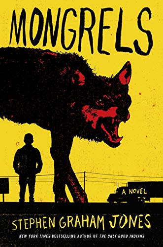 Beispielbild fr Mongrels : A Novel zum Verkauf von Better World Books