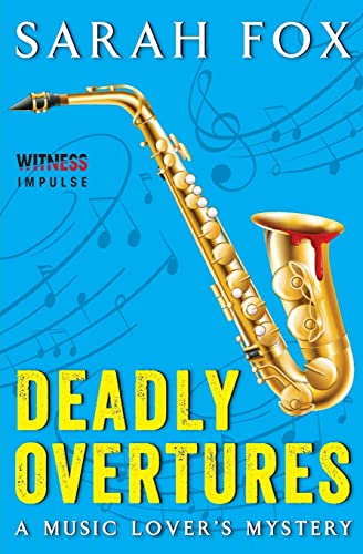 Beispielbild fr Deadly Overtures: A Music Lover's Mystery zum Verkauf von ThriftBooks-Dallas