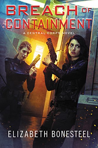 

Breach of Containment: A Central Corps Novel [Soft Cover ]