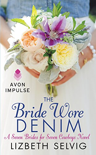 9780062413932: The Bride Wore Denim (Seven Brides for Seven Cowboys)