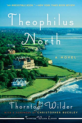 Beispielbild fr Theophilus North: A Novel (Harperperennial Modern Classics) zum Verkauf von SecondSale