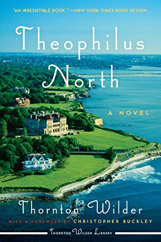 Stock image for Theophilus North: A Novel (Harperperennial Modern Classics) for sale by SecondSale