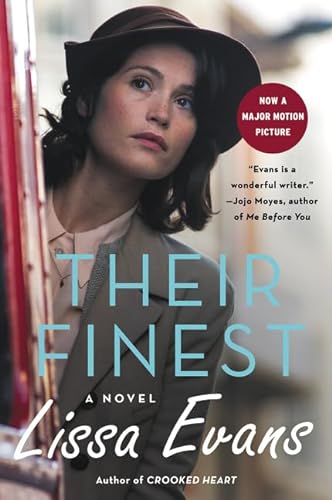 9780062414915: Their Finest: A Novel