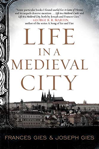 Stock image for Life in a Medieval City for sale by ThriftBooks-Atlanta