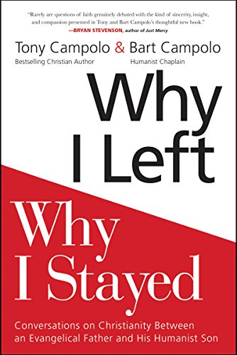 

Why I Left, Why I Stayed: Conversations on Christianity Between an Evangelical Father and His Humanist Son [Soft Cover ]