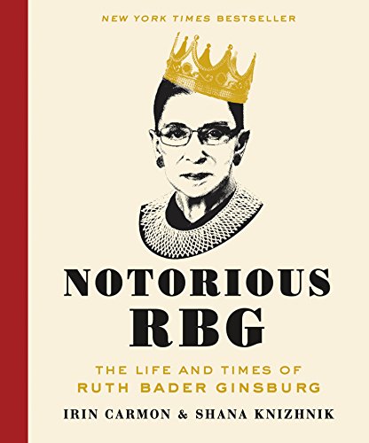 Beispielbild fr Notorious RBG: The Life and Times of Ruth Bader Ginsburg zum Verkauf von SecondSale