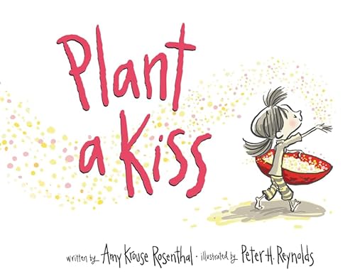 9780062416520: Plant a Kiss Board Book