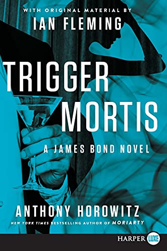 9780062416902: Trigger Mortis LP: With Original Material by Ian Fleming (James Bond)