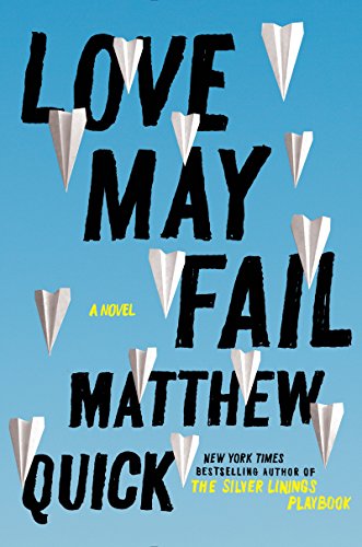 9780062417152: Love May Fail Intl: A Novel
