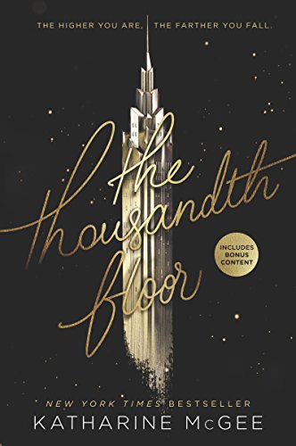 Stock image for The Thousandth Floor (Thousandth Floor, 1) for sale by Gulf Coast Books