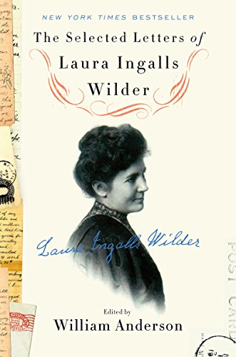 Beispielbild fr The Selected Letters of Laura Ingalls Wilder zum Verkauf von Better World Books
