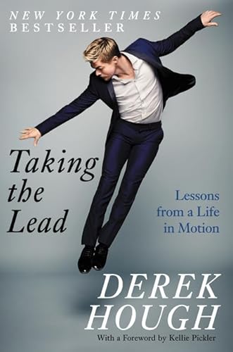 9780062420329: Taking the Lead: Lessons from a Life in Motion