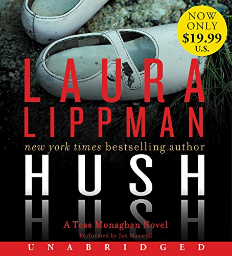 Beispielbild fr Hush Hush Low Price CD: A Tess Monaghan Novel zum Verkauf von SecondSale