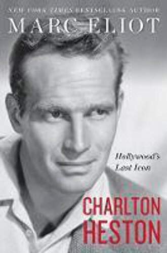 Stock image for Charlton Heston: Hollywood's Last Icon for sale by SecondSale