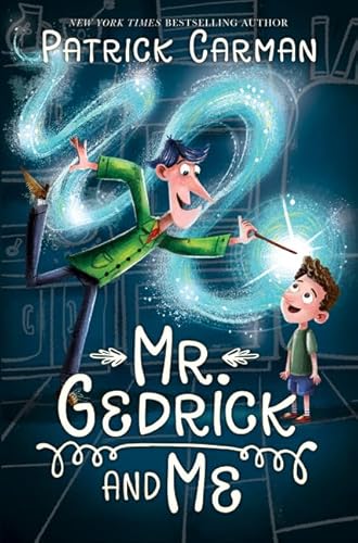 Stock image for Mr. Gedrick and Me for sale by Better World Books: West