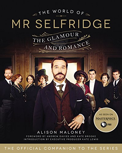9780062422248: The World of Mr. Selfridge: The Glamour and Romance