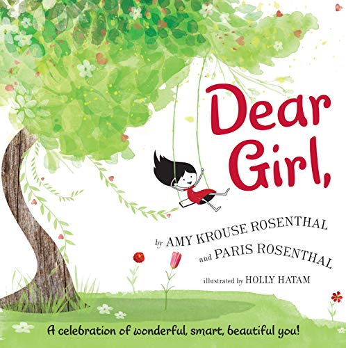 Beispielbild fr Dear Girl,: A Celebration of Wonderful, Smart, Beautiful You! zum Verkauf von Wonder Book