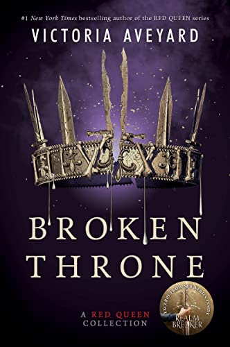 9780062423030: Broken Throne: A Red Queen Collection