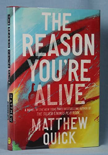 9780062424303: The Reason You're Alive: A Novel