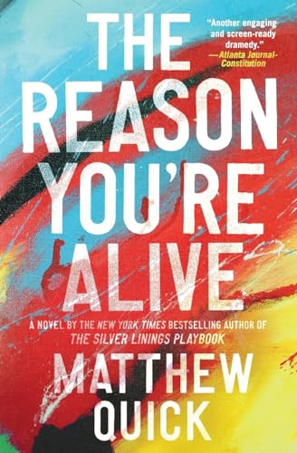 Beispielbild fr The Reason Youre Alive: A Novel zum Verkauf von Goodwill Books