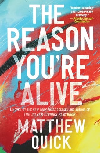 9780062424310: The Reason You're Alive: A Novel