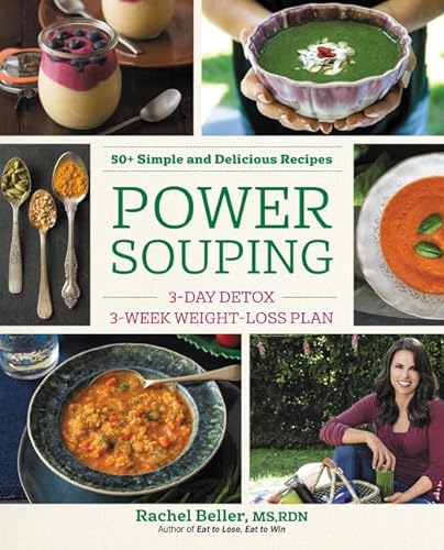Stock image for Power Souping: 3-Day Detox, 3-Week Weight-Loss Plan for sale by Zoom Books Company