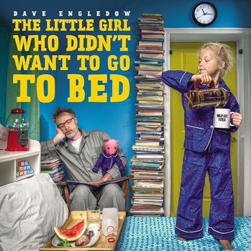 Imagen de archivo de The Little Girl Who Didn't Want to Go to Bed a la venta por SecondSale