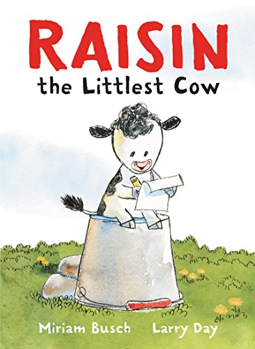 Beispielbild fr Raisin, the Littlest Cow zum Verkauf von Better World Books: West